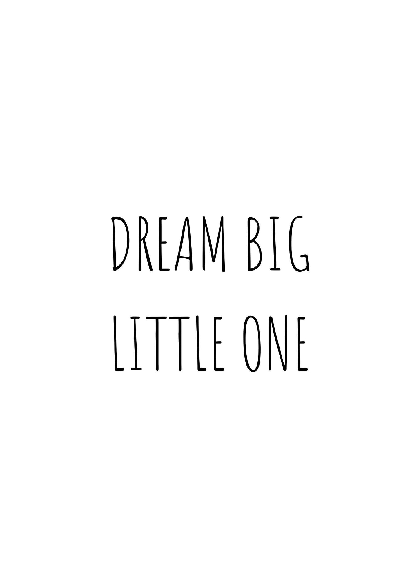Barncitat Dream big little one 2